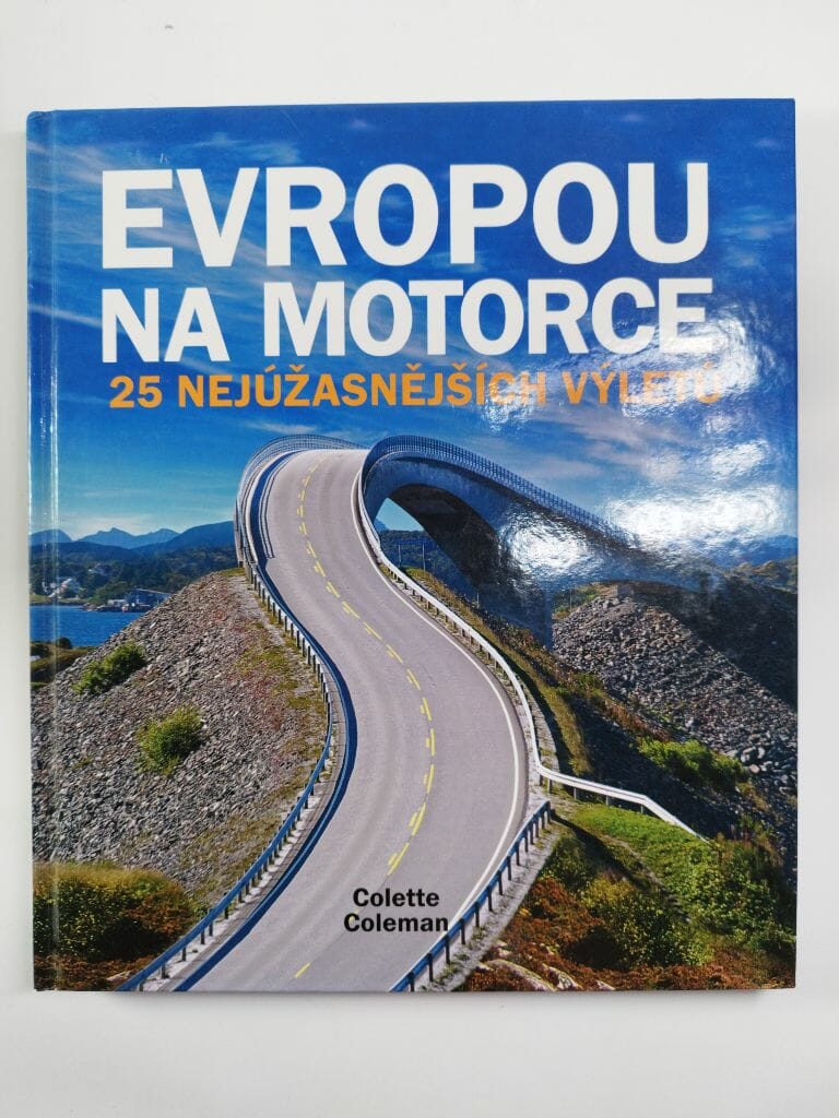 Levně Evropou na motorce - 25 nejúžasnějších výletů