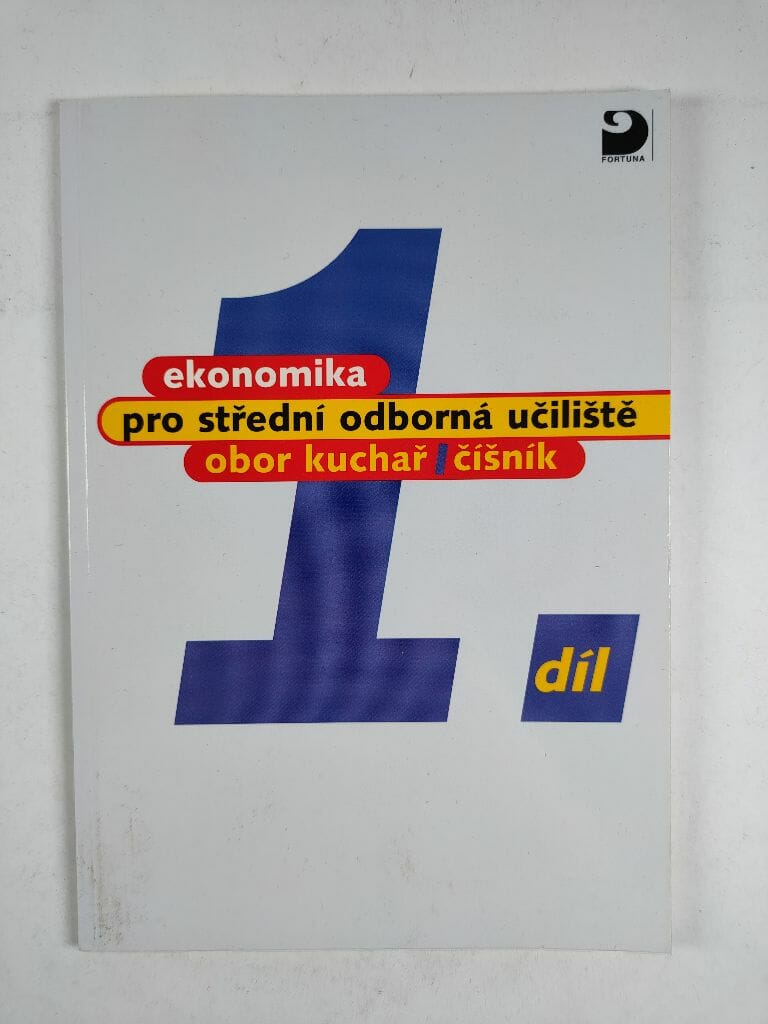 Ekonomika pro střední odborná učiliště 1.díl obor kuchař, číšník Měkká