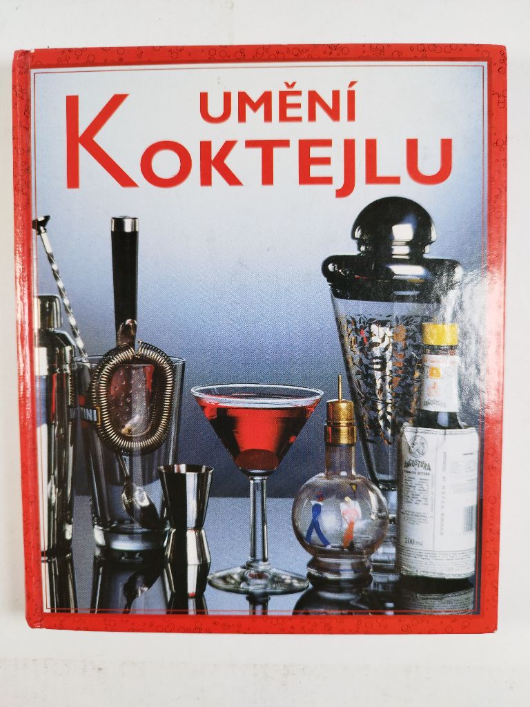 Levně Umění koktejlu Pevná