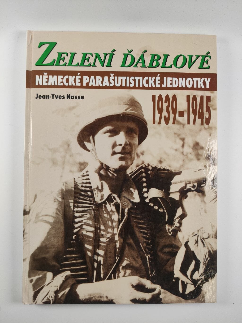 Levně Zelení ďáblové: německé parašutistické jednotky 1939-1945