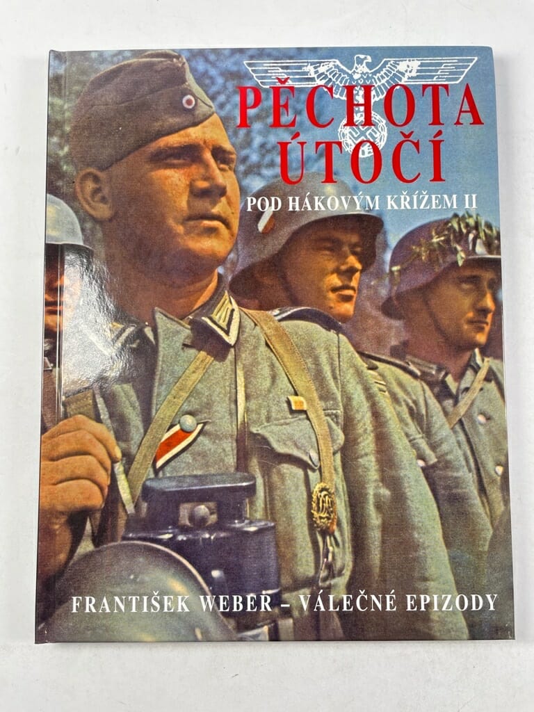 Levně Pod hákovým křížem: Pěchota útočí (2)