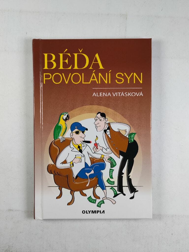 Béďa, povolání syn