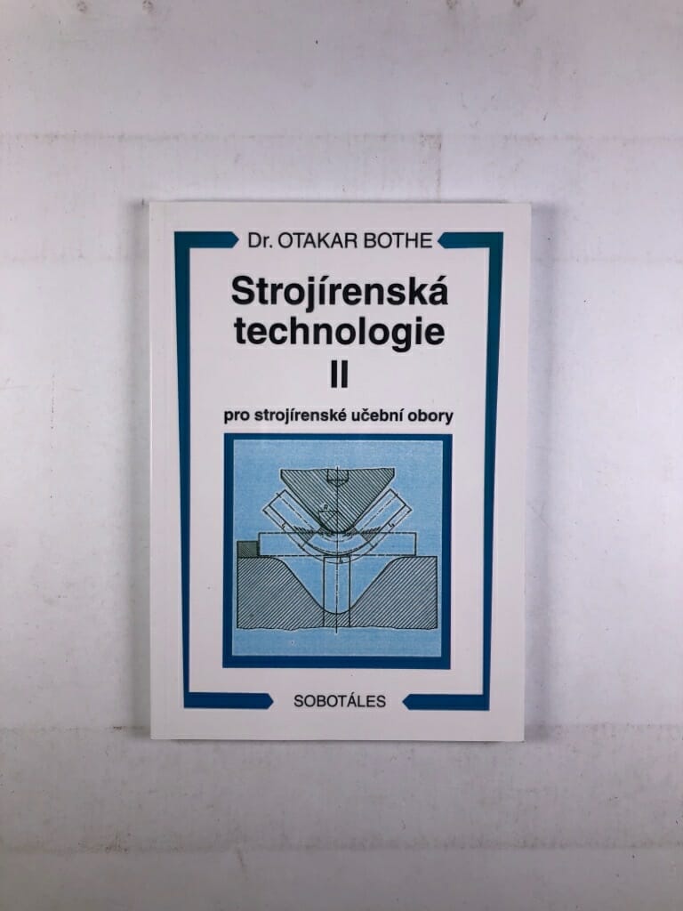 Levně Strojírenská technologie II: pro strojírenské učební obory