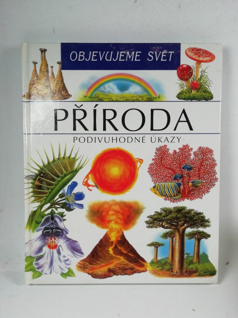 Objevujeme svět: Příroda - Podivuhodné úkazy