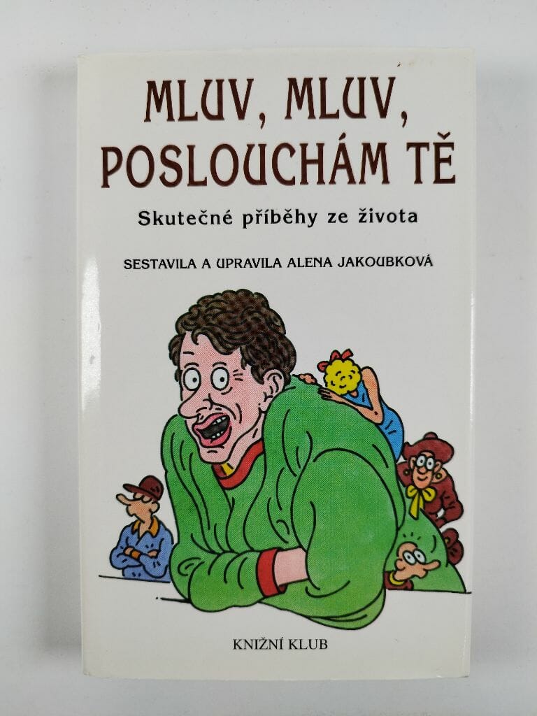 Mluv, mluv, poslouchám tě