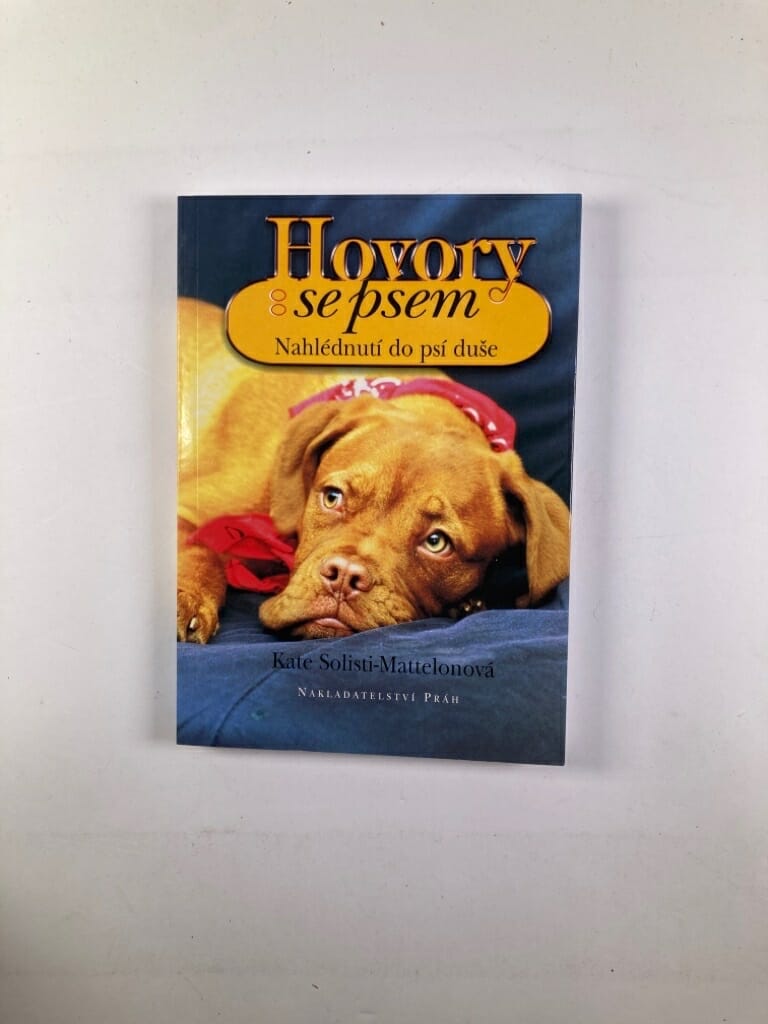 Levně Hovory se psem: nahlédnutí do psí duše
