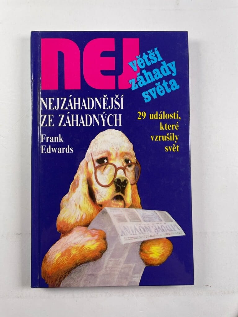 Levně Největší záhady světa: Nejzáhadnější ze záhadných - 29 událostí, které vzrušily svět