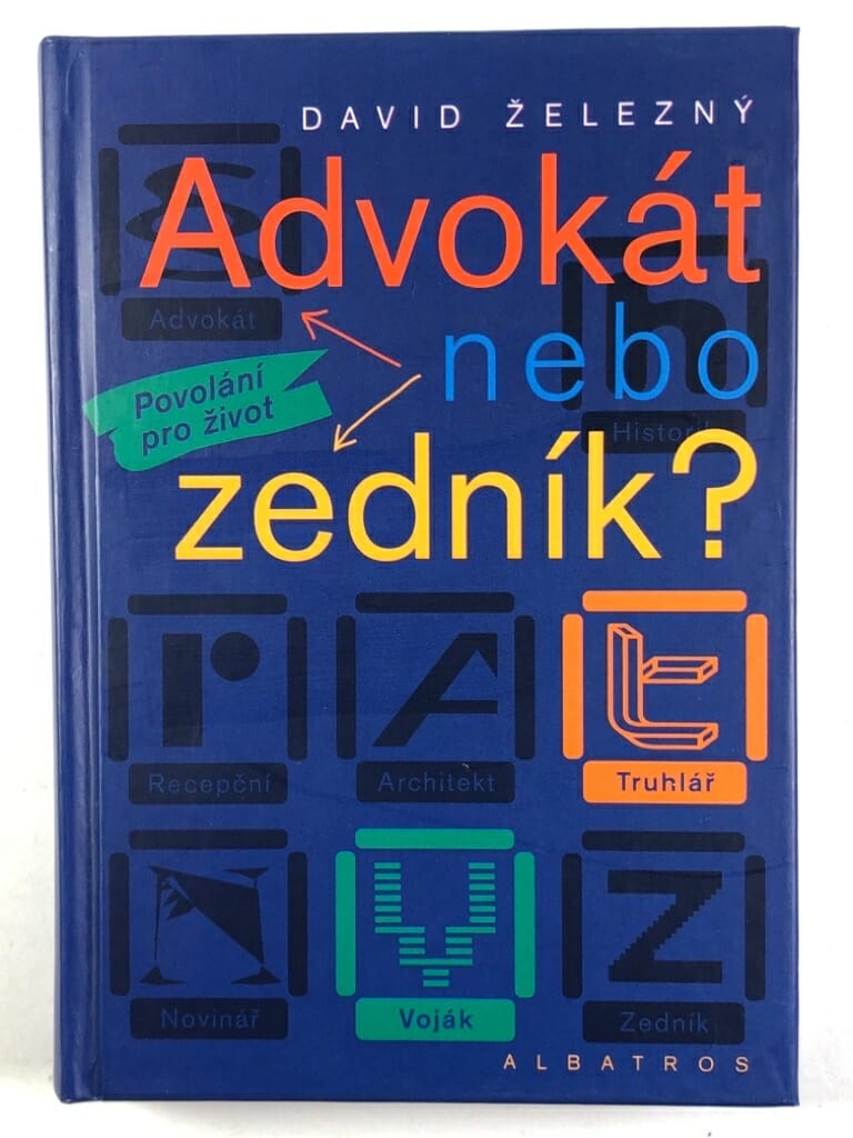 Levně Advokát nebo zedník?: povolání pro život