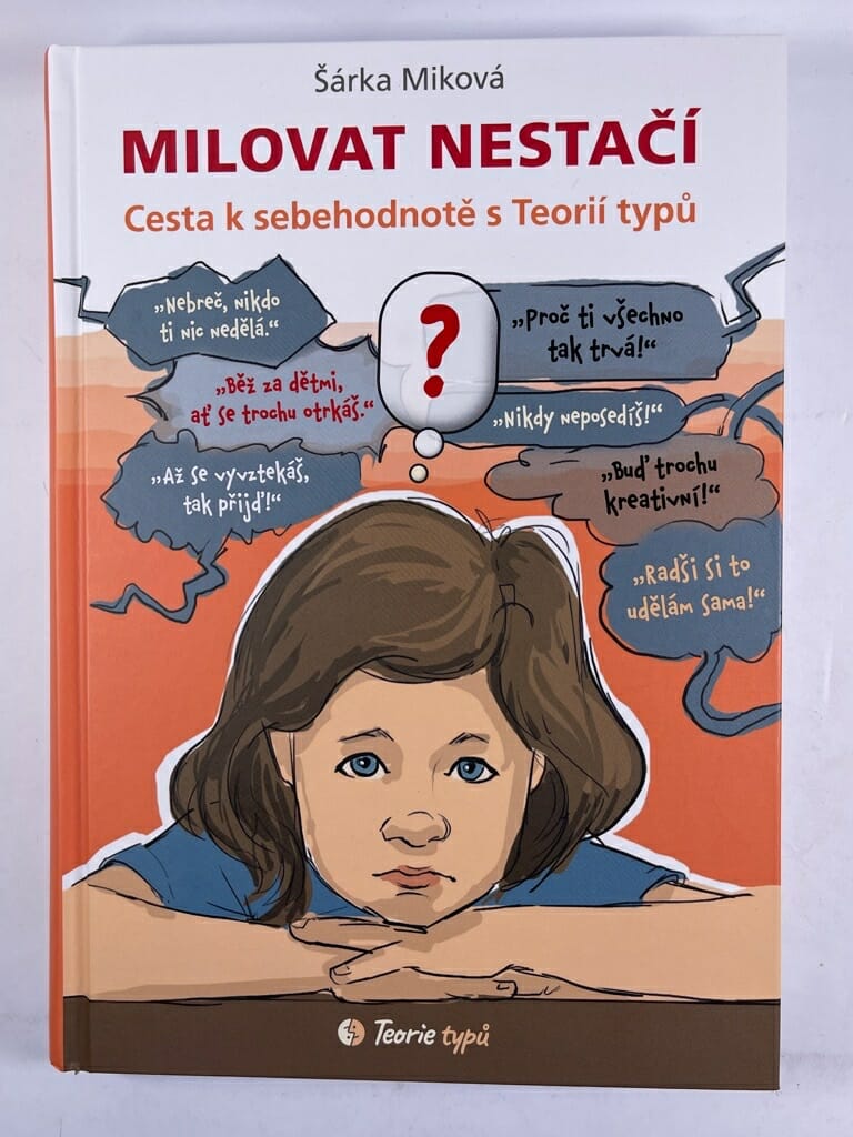 Milovat nestačí