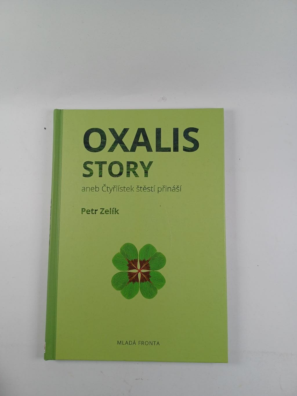 Levně Oxalis story: aneb Čtyřlístek štěstí přináší