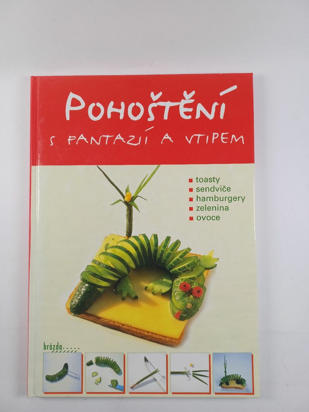 Levně Pohoštění s fantazií a vtipem: nejen pro děti