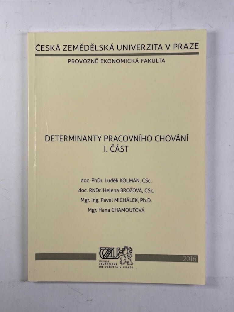 Levně Determinanty pracovního chování, I. část Měkká
