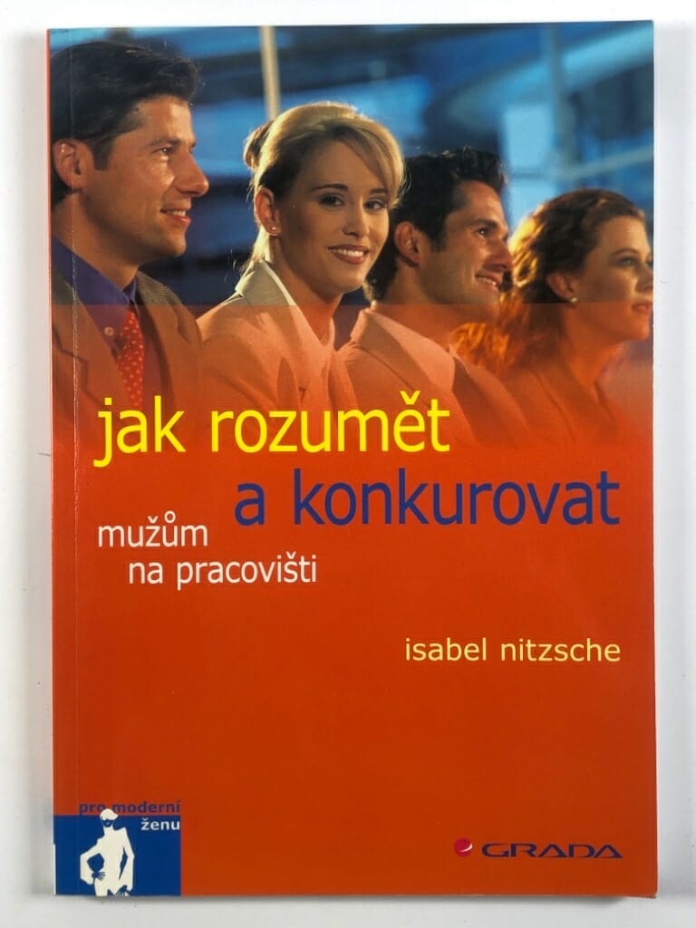Levně Jak rozumět a konkurovat mužům na pracovišti
