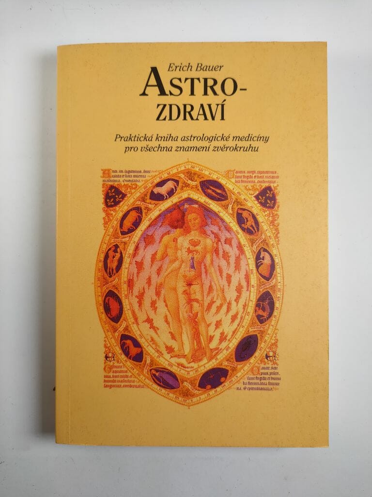 Levně Astro-zdraví: praktická kniha astrologické medicíny pro všechna znamení zvěrokruhu
