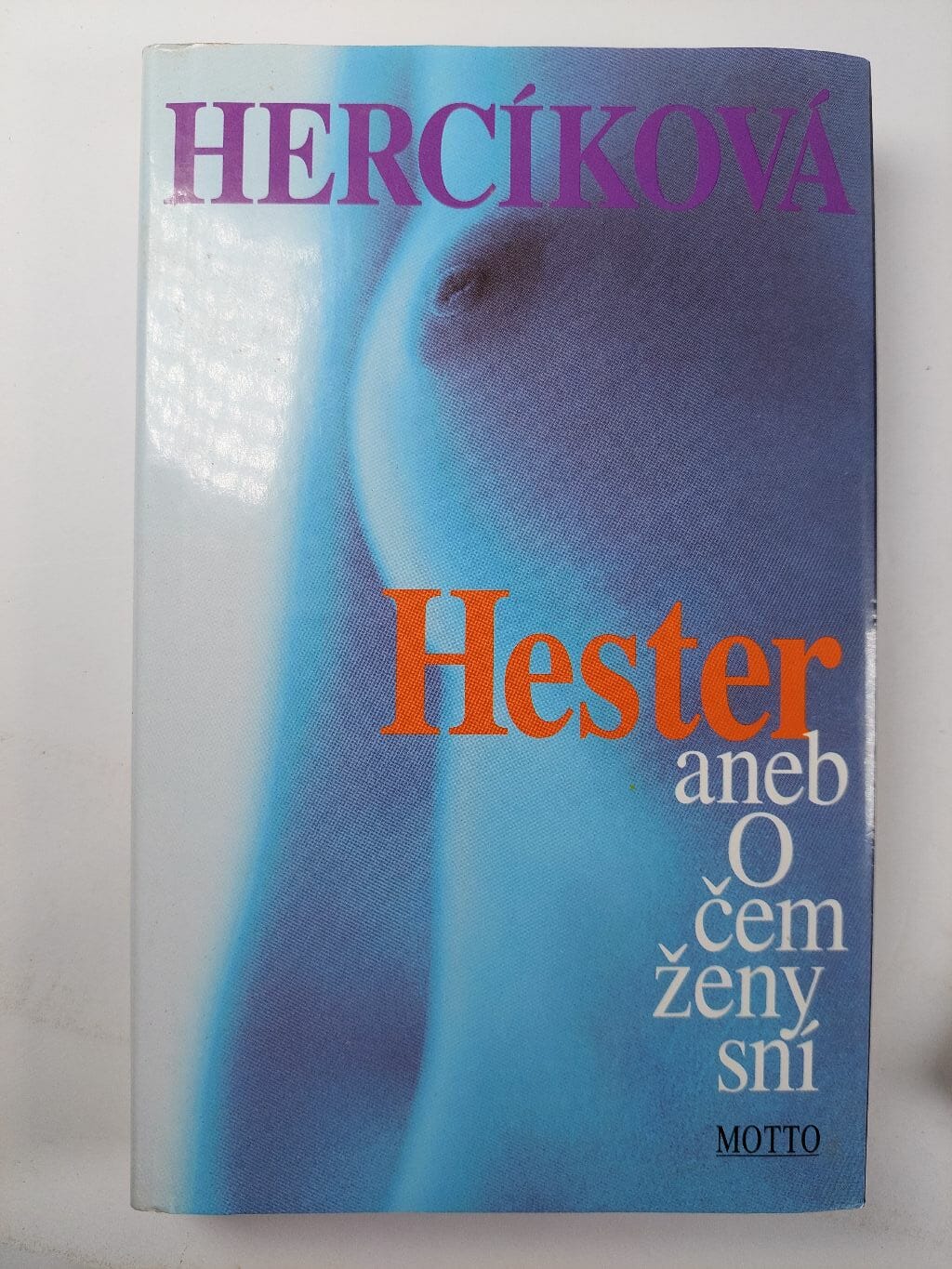 Hester, aneb, O čem ženy sní Pevná (1998)