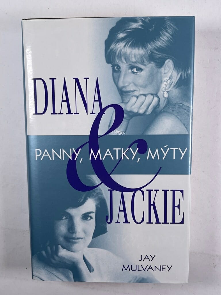 Levně Diana &amp; Jackie: panny, matky, mýty