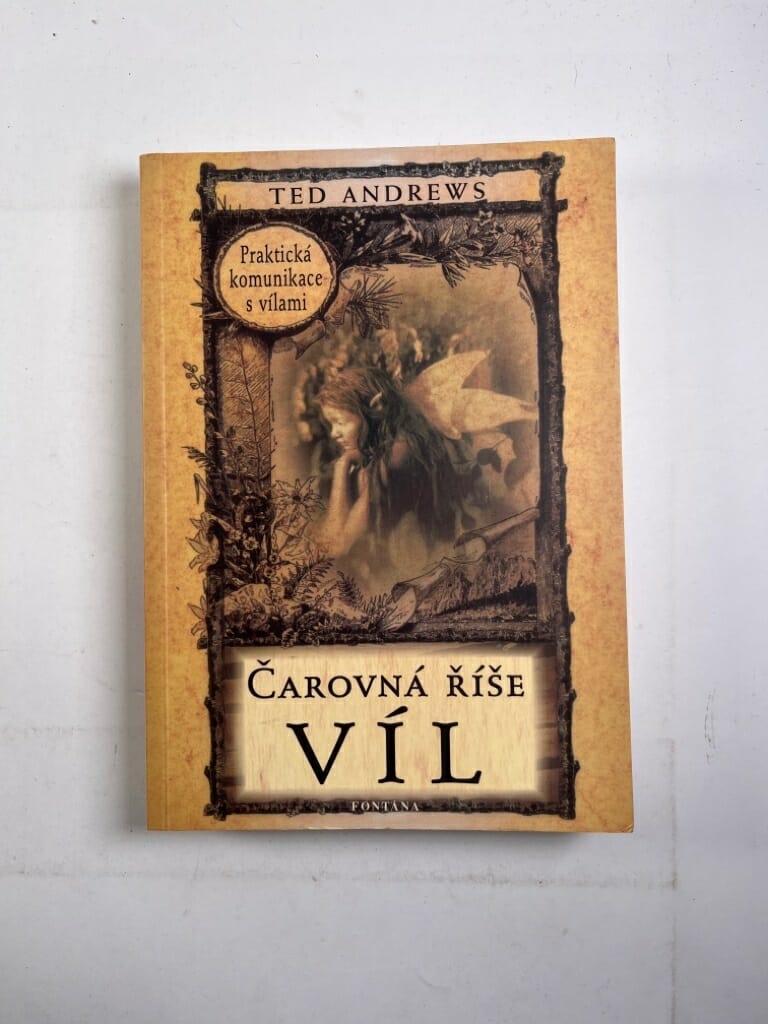 Levně Čarovná říše víl - Praktická komunikace s vílami