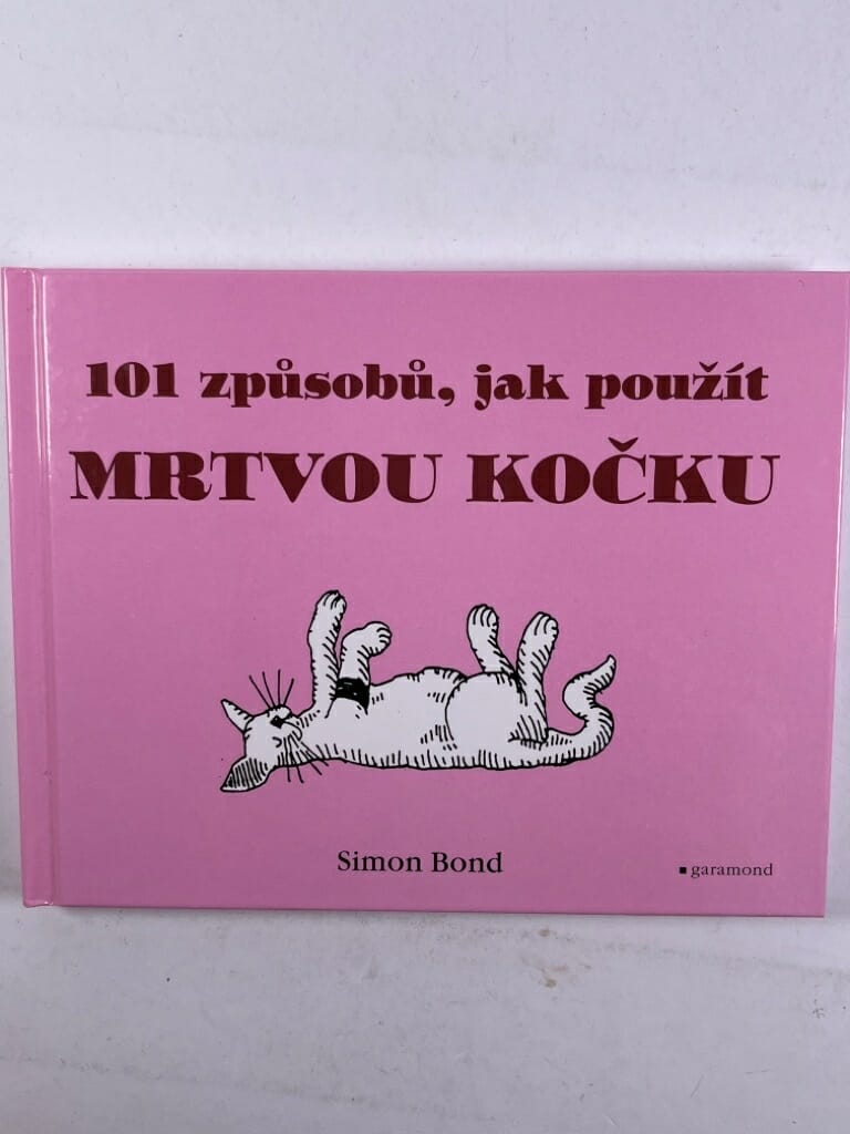 Levně 101 způsobů, jak použít mrtvou kočku