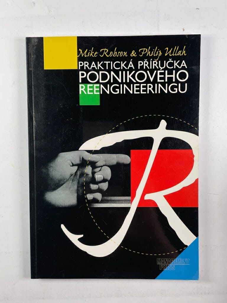 Levně Praktická příručka podnikového reengineeringu