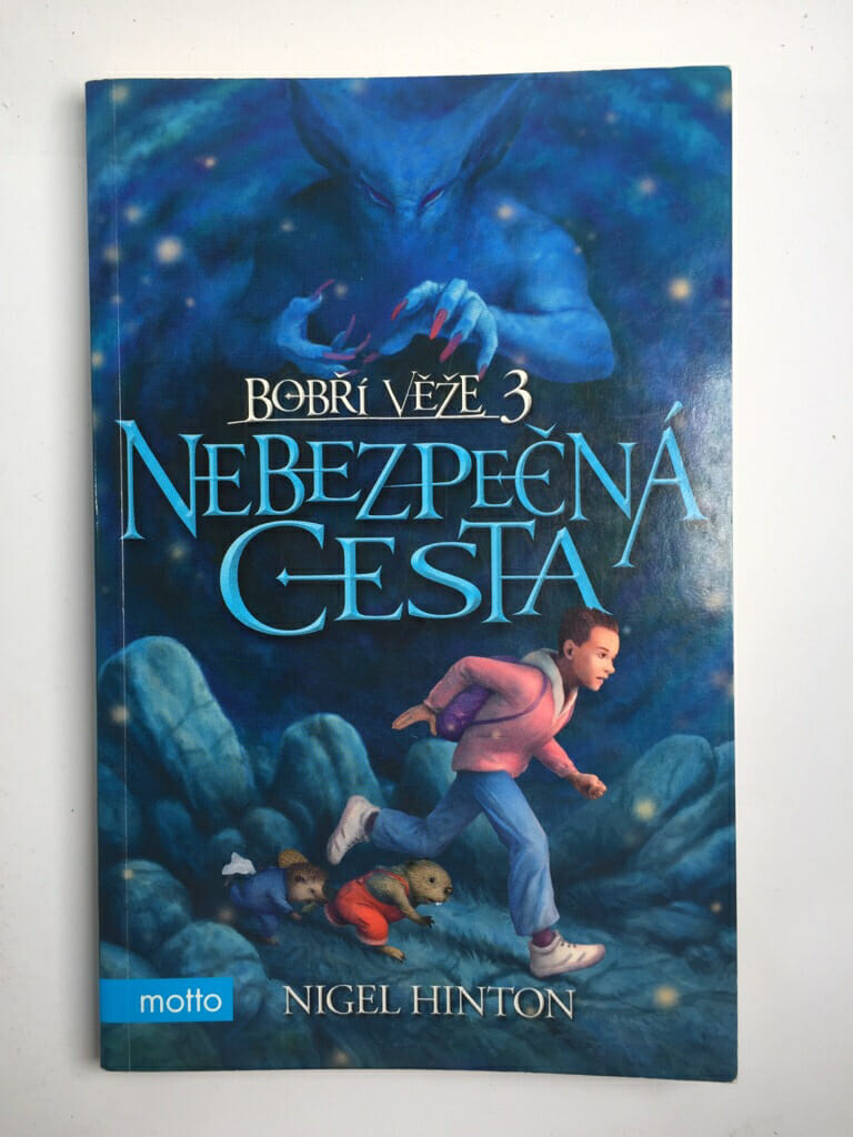 Levně Bobří věže: Nebezpečná cesta (3)