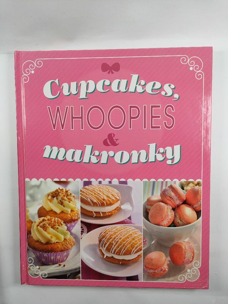 Levně Cupcakes, Whoopies &amp; Makronky