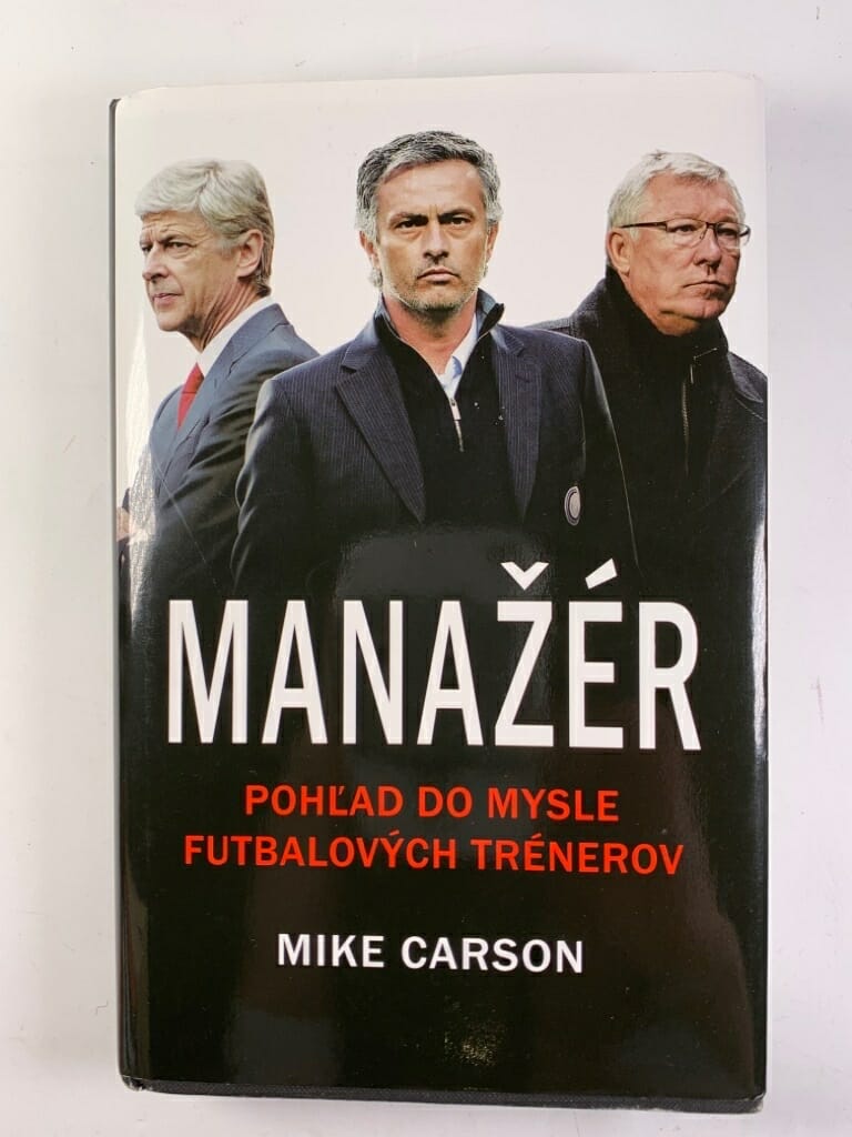 Levně Manažér - Pohľad do mysle futbalových trénerov