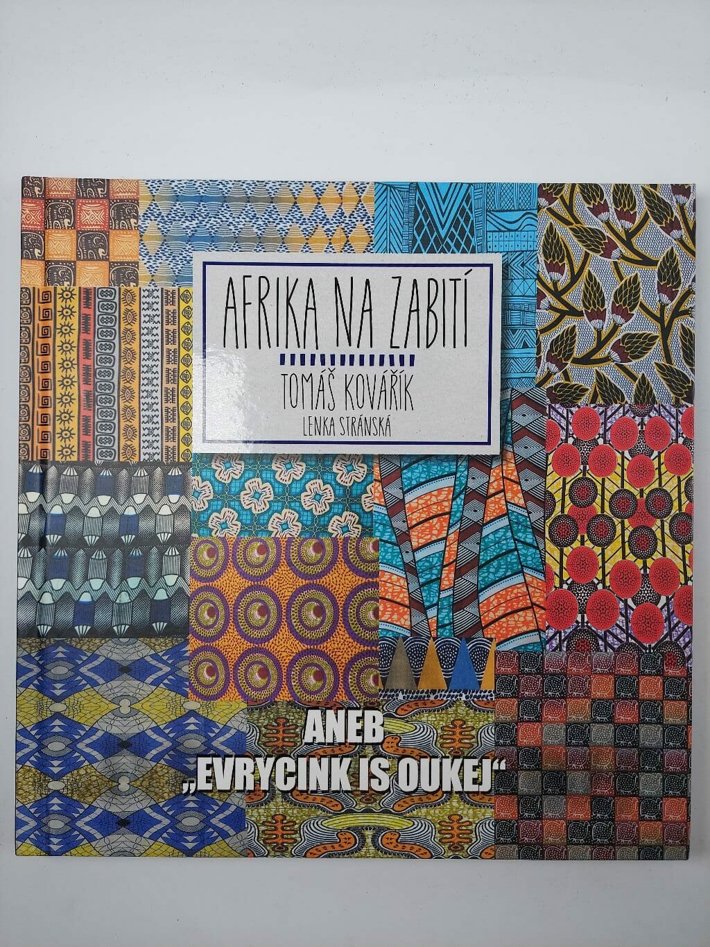 Levně Afrika na zabití aneb evrycink is oukej
