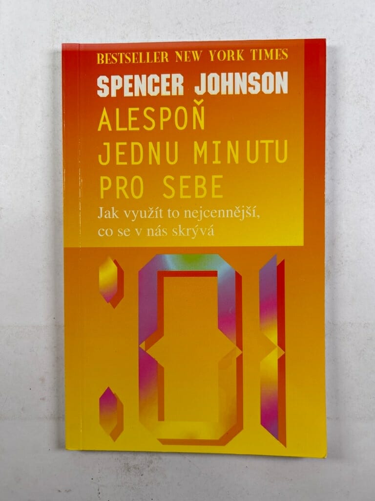 Alespoň jednu minutu pro sebe: jak využít to nejcennější, co se v nás skrývá