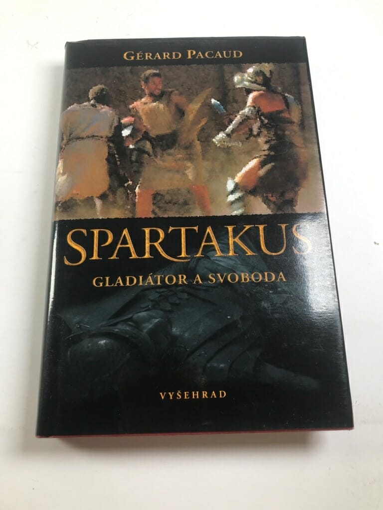 Levně Spartakus: gladiátor a svoboda