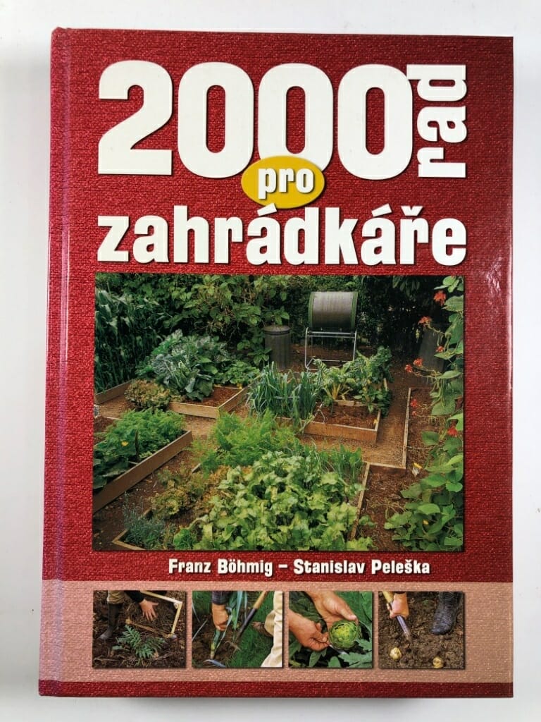 Levně 2000 rad pro zahrádkáře Pevná (2008)