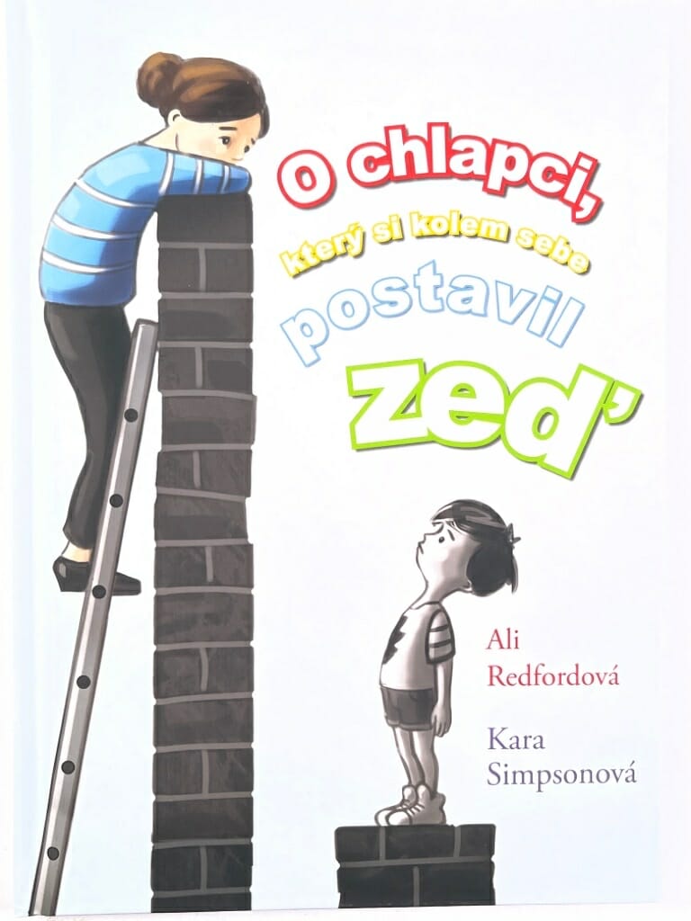 O chlapci, který si kolem sebe postavil zeď