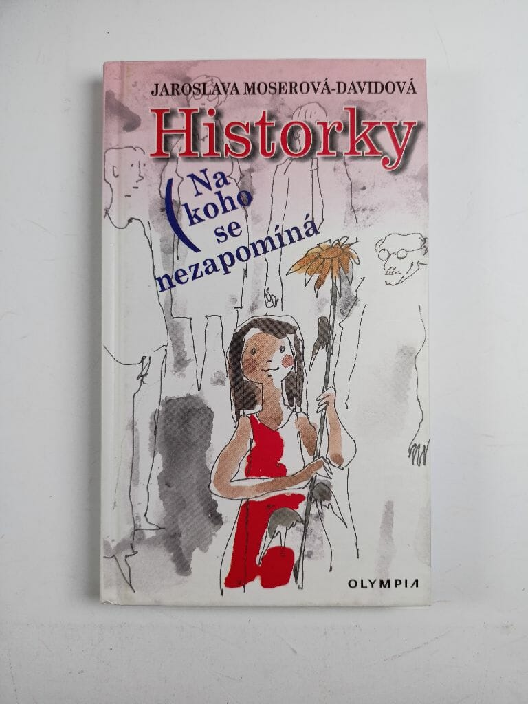 Historky: na koho se nezapomíná