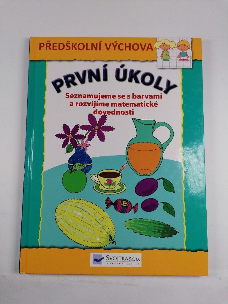 Levně První úkoly: Seznamujeme se s barvami a rozvíjíme matematické dovednosti