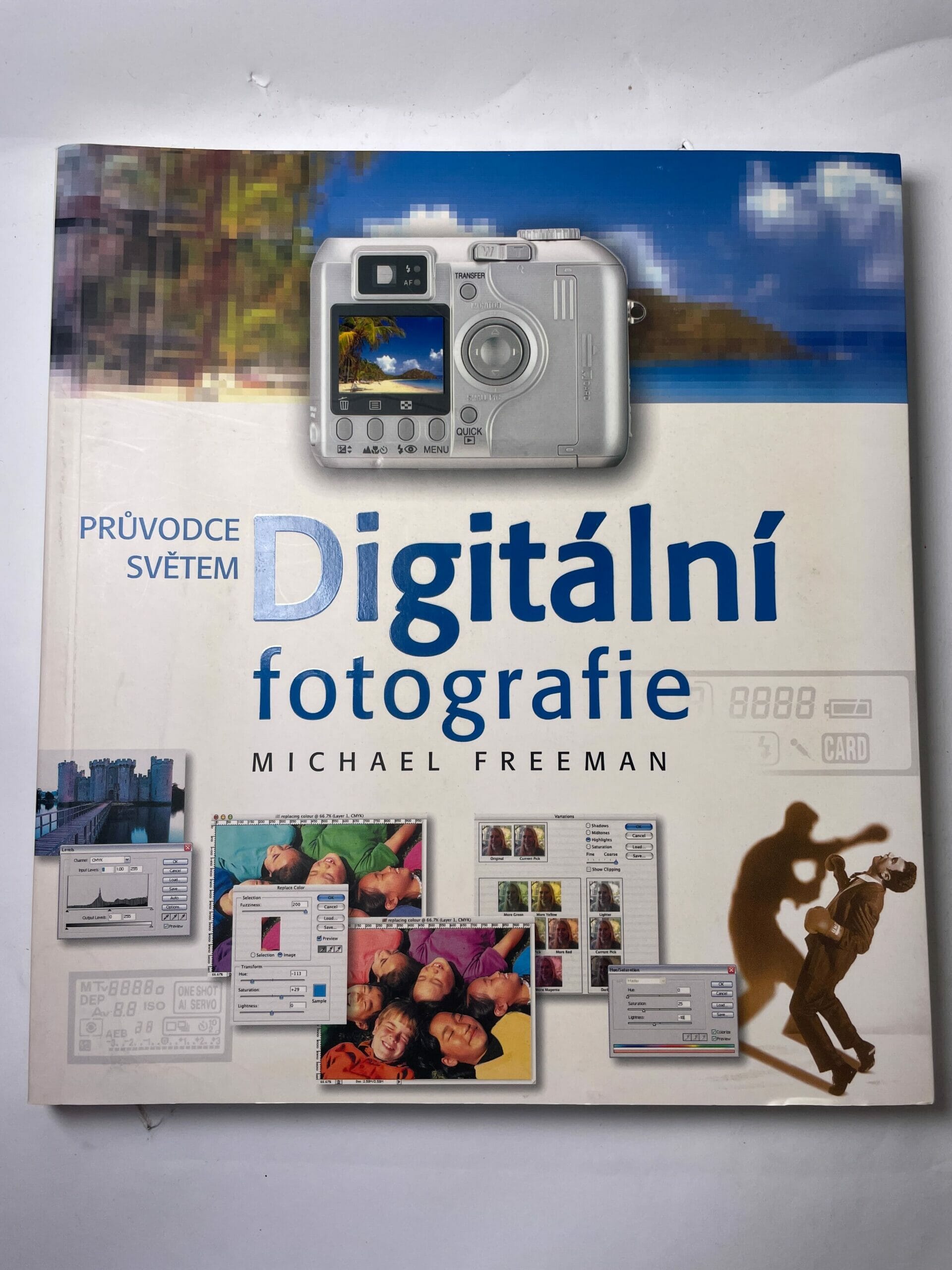 Levně Průvodce světem digitální fotografie