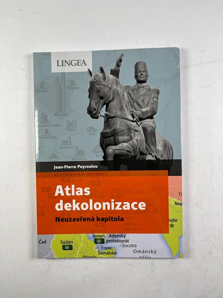 Levně Atlas dekolonizace: Neuzavřená kapitola