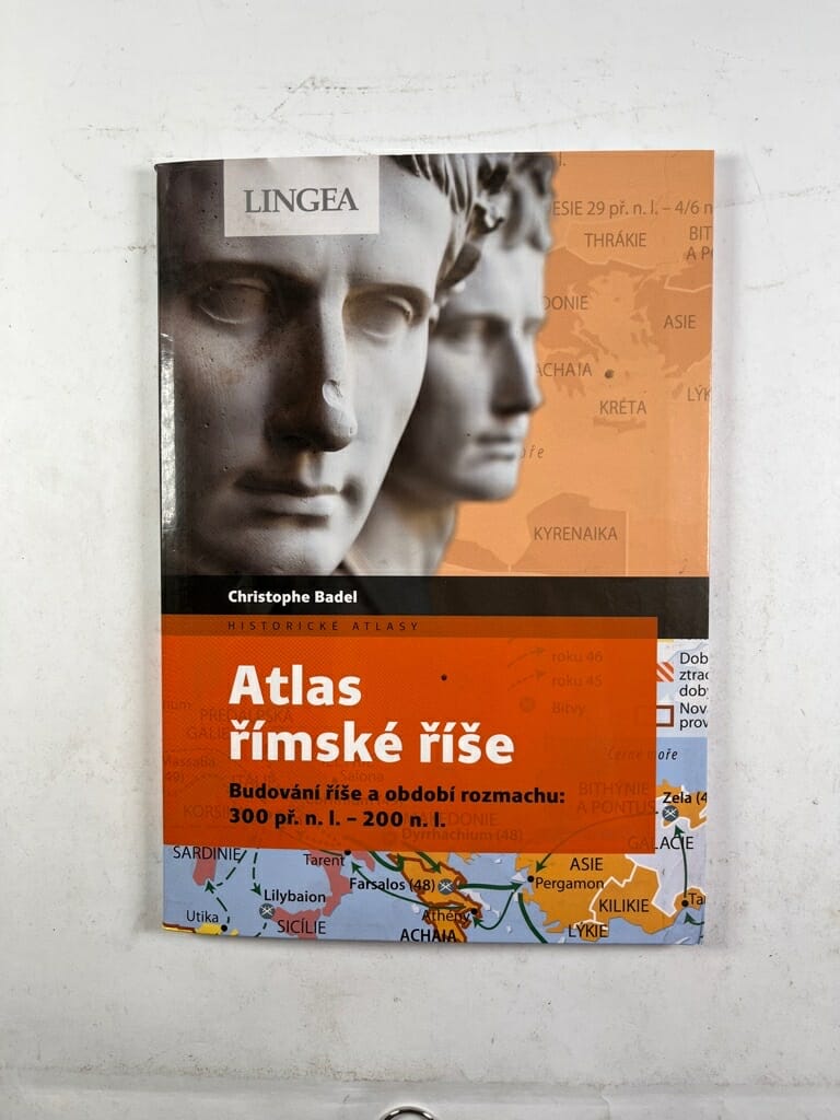 Levně Atlas římské říše: Budování říše a období rozmachu: 300 př. n. l. – 200 n. l.