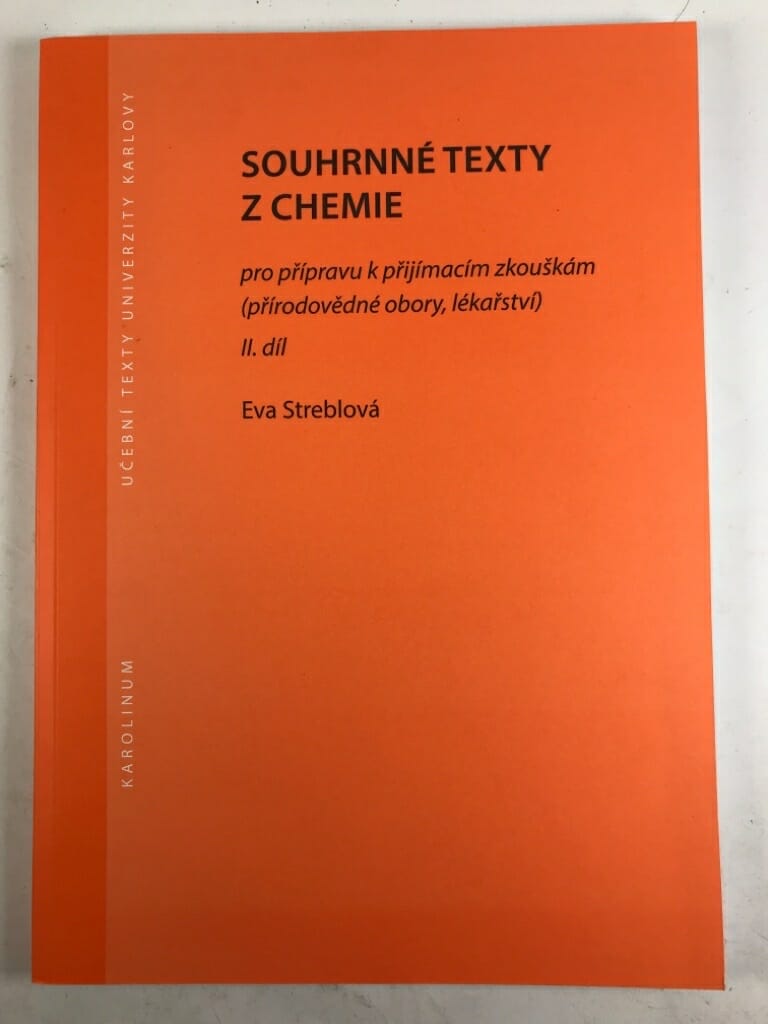 Levně Souhrnné texty z chemie pro přípravu k přijímacím zkouškám II. díl Měkká (2021)