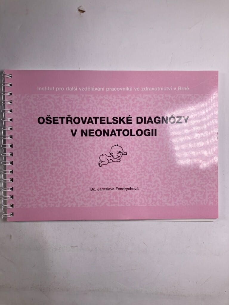 Levně Ošetřovatelské diagnózy v neonatologii