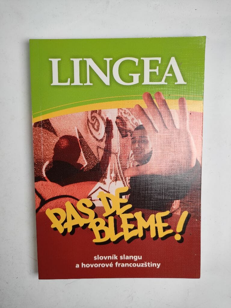 Pas de bleme! Slovník slangu a hovorové francouzštiny Měkká (2012)