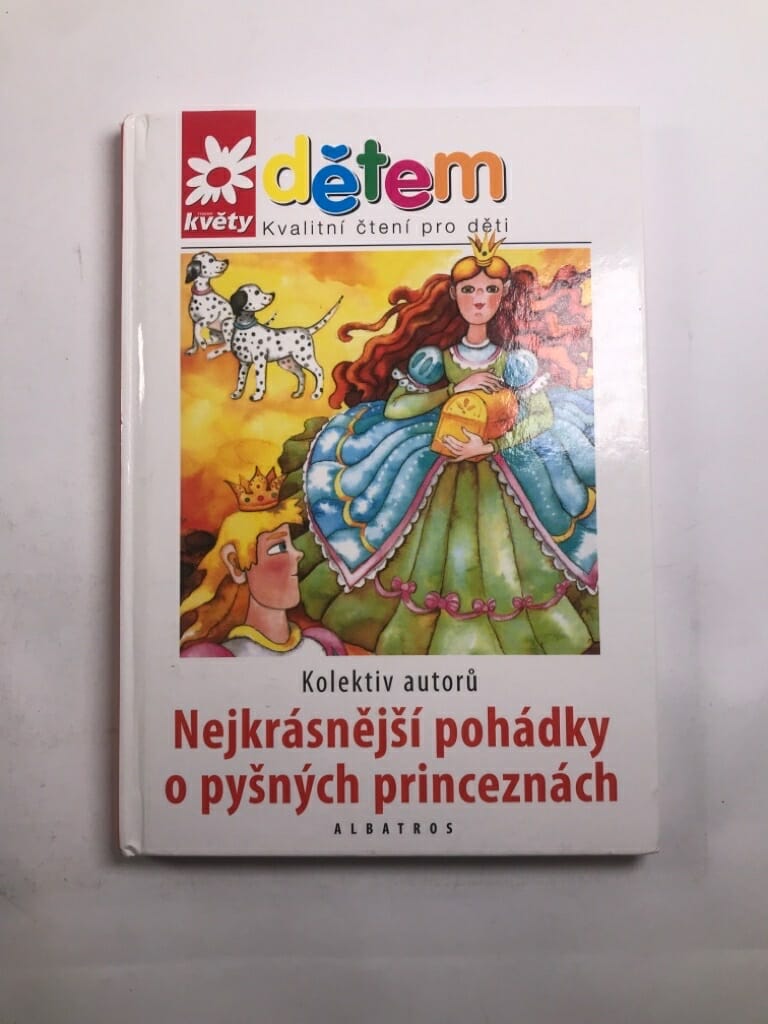 Levně Nejkrásnější pohádky o pyšných princeznách Pevná (2008)
