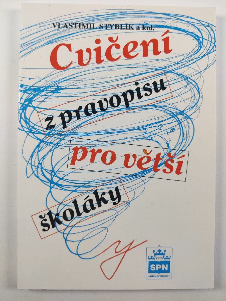 Levně Cvičení z pravopisu pro větší školáky Měkká 1995