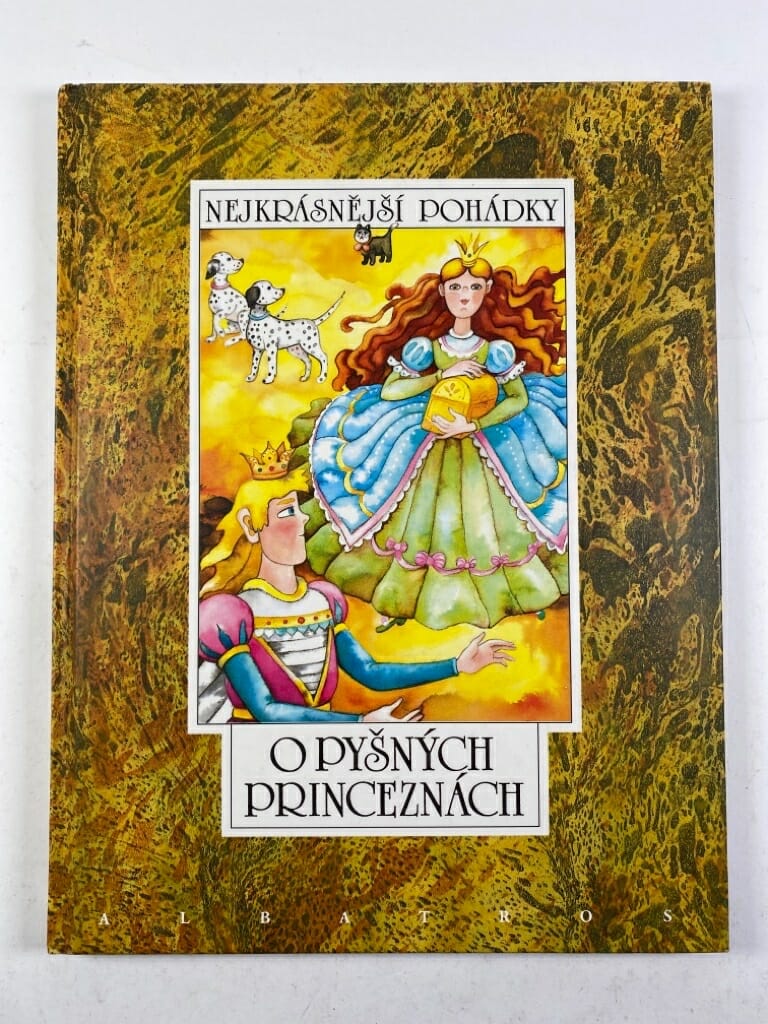 Levně Nejkrásnější pohádky o pyšných princeznách Pevná (2003)