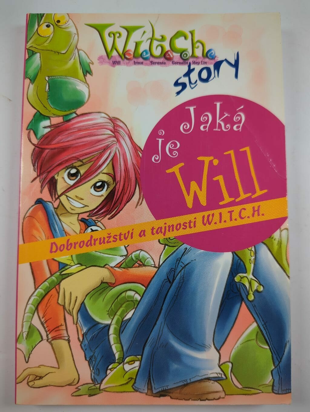 Levně Jaká je Will: dobrodružství a tajnosti W.I.T.C.H.