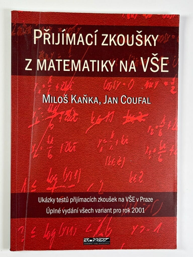 Levně Přijímací zkoušky z matematiky na VŠE Měkká (2001)