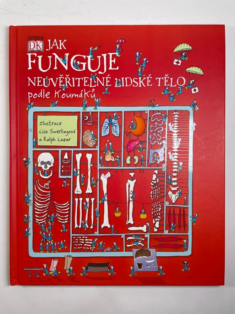 Levně Jak funguje neuvěřitelné lidské tělo Pevná (2015)