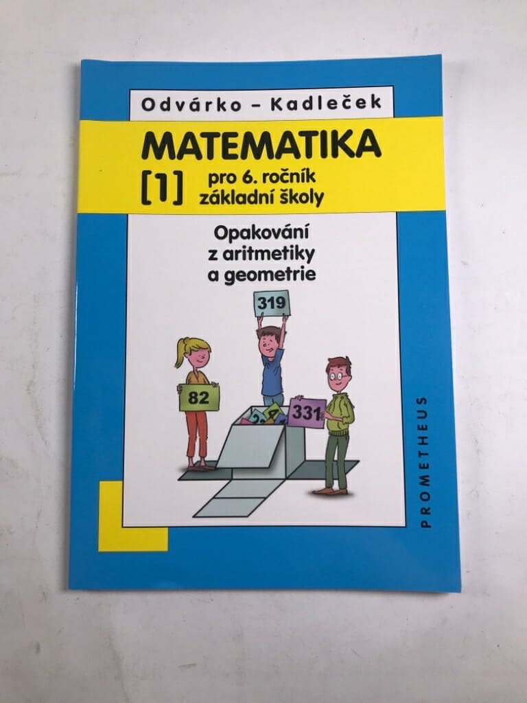 Levně Matematika pro 6. roč. ZŠ - 1.díl (Opakování z aritmetiky a geometrie) Měkká (2012)