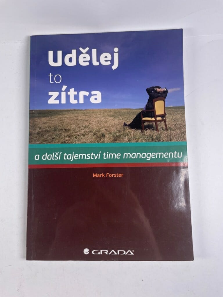 Levně Udělej to zítra a další tajemství time managementu