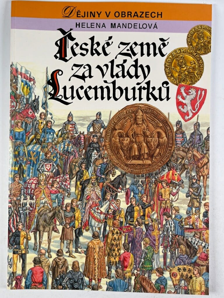 Levně České země za vlády Lucemburků Pevná (1999)