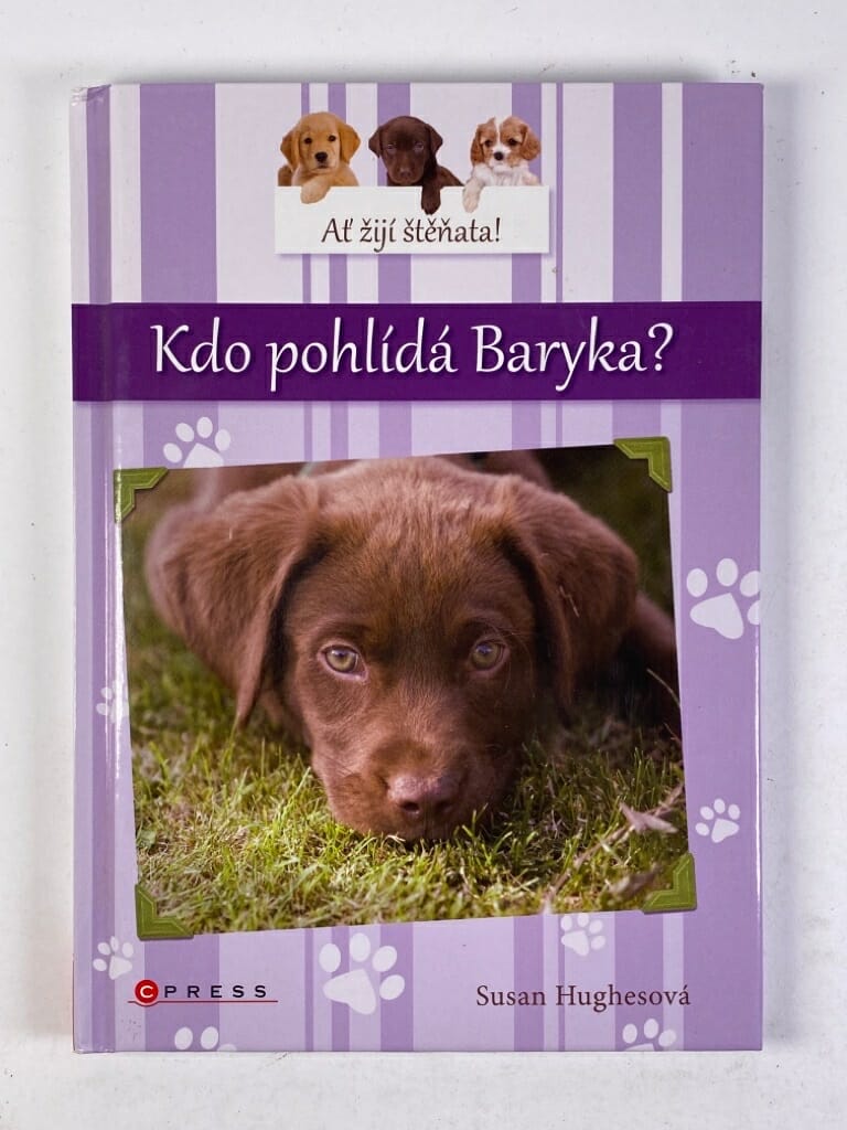 Levně Ať žijí štěňata!: Kdo pohlídá Baryka? (1)
