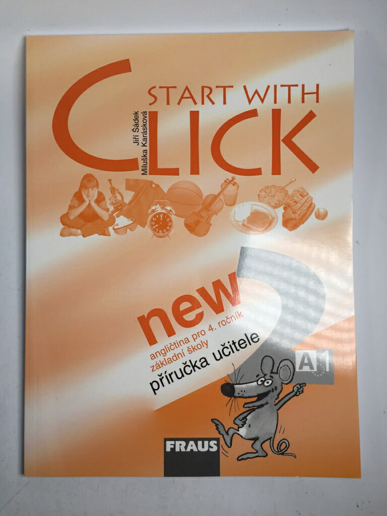 Start with Click New 2 - Příručka učitele - kolektiv autorů od 109 Kč ...
